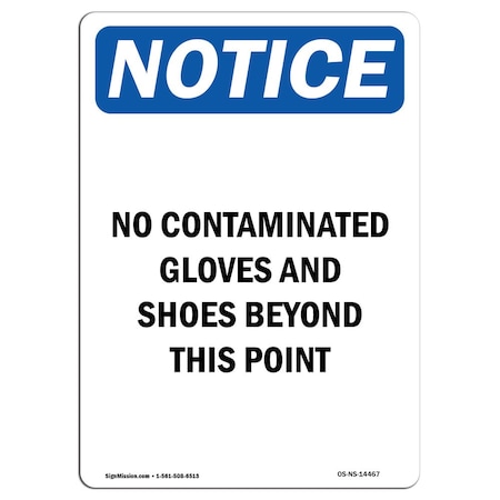 OSHA Notice Sign, No Contaminated Gloves And Shoes, 10in X 7in Rigid Plastic
